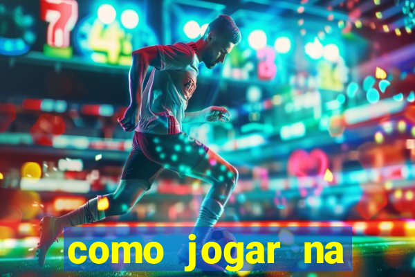 como jogar na plataforma do tigre